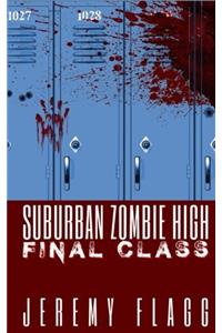 Suburban Zombie High