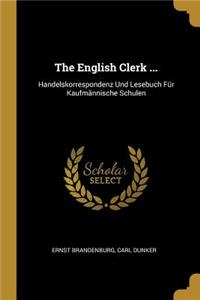 The English Clerk ...