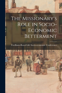 Missionary's Role in Socio-economic Betterment