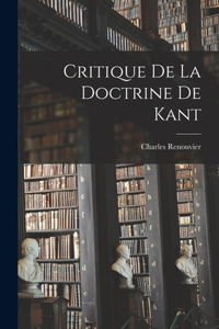 Critique De La Doctrine De Kant