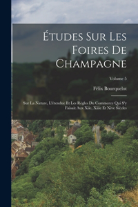 Études Sur Les Foires De Champagne