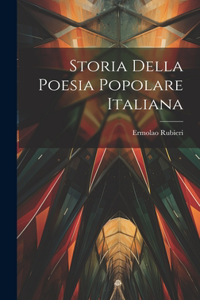 Storia Della Poesia Popolare Italiana