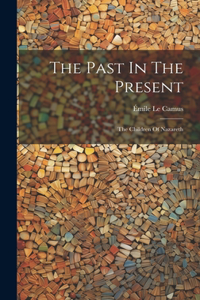 The Past In The Present