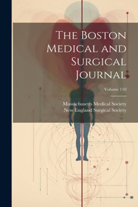 Boston Medical and Surgical Journal; Volume 110