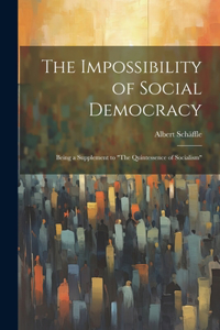 Impossibility of Social Democracy