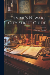 Devine's Newark City Street Guide