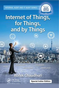 Internet of Things, for Things, and by Things