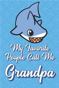 My Favorite People Call Me Grandpa
