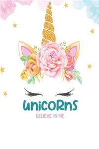 Unicorns Believe in Me