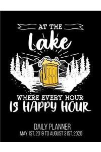 At The Lake Where Every Hour Is Happy Hour Daily Planner May 1st, 2019 to August 31st, 2020