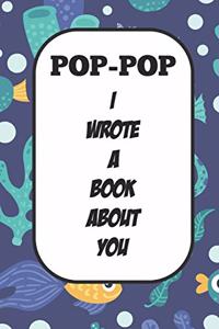 Pop-pop I Wrote A Book About You
