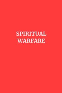 Spiritual Warfare