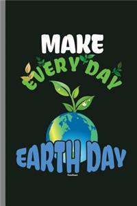 Make Everyday Earth Day