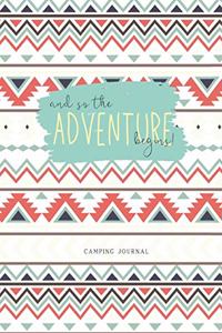 And So The Adventure Begins