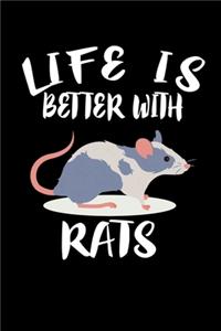 Life Is Better With Rats