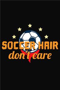 Soccer Hair Don't Care