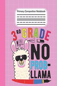 3rd Grade No Prob Llama - Primary Composition Notebook