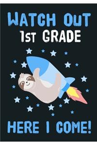 Watch Out 1st Grade Here I Come!