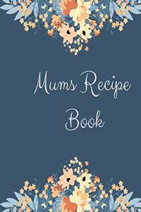 Mums Recipe Book