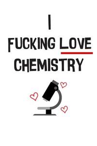 The I Fucking Love Chemistry Lab Notebook