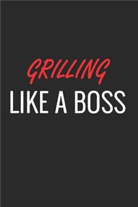 Grilling Like a Boss