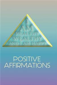 My Positive Affirmations Journal