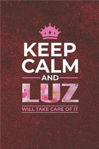 Keep Calm and Luz Will Take Care of It