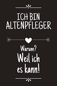 Ich bin Altenpfleger