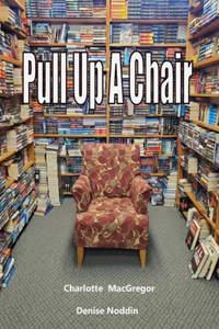 Pull Up a Chair