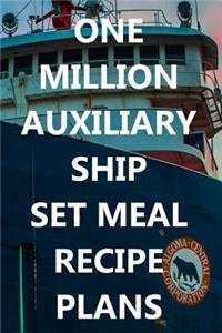 One Million Auxiliary Ship Set Meal Recipe Plans