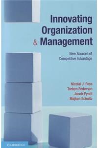 Innovating Organization and Management