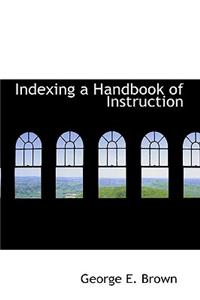 Indexing a Handbook of Instruction