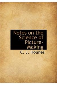 Notes on the Science of Picture-Making