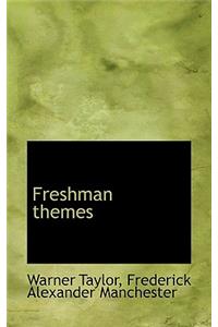 Freshman Themes
