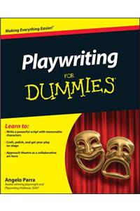 Playwriting for Dummies