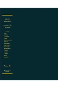 Organic Reactions, Volume 83