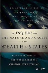 Inquiry Into the Nature and Causes of the Wealth of States