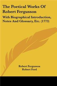 Poetical Works Of Robert Fergusson