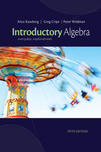 Bundle: Introductory Algebra: Everyday Explorations, 5th + Webassign Printed Access Card for Kaseberg/Cripe/Wildman's Introductory Algebra: Everyday Explorations, 5th Edition, Single-Term