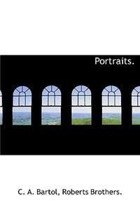 Portraits.