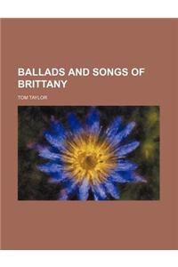Ballads and Songs of Brittany