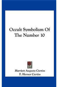 Occult Symbolism of the Number 10