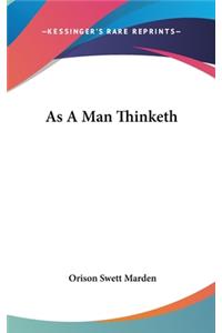 As A Man Thinketh