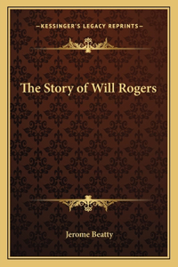 The Story of Will Rogers