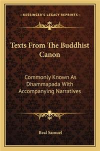 Texts from the Buddhist Canon