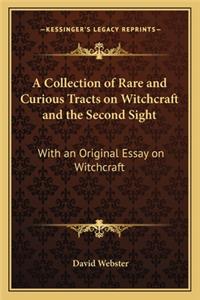Collection of Rare and Curious Tracts on Witchcraft and the Second Sight