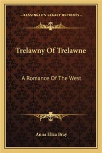 Trelawny of Trelawne