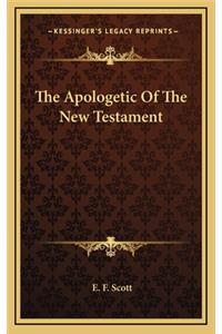 The Apologetic of the New Testament