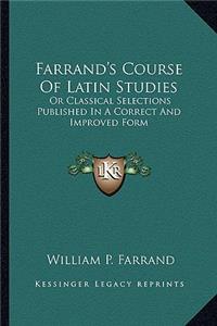 Farrand's Course Of Latin Studies