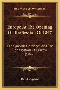 Europe at the Opening of the Session of 1847